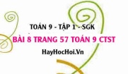 Bài 8 trang 57 Toán 9 tập 1 Chân trời sáng tạo